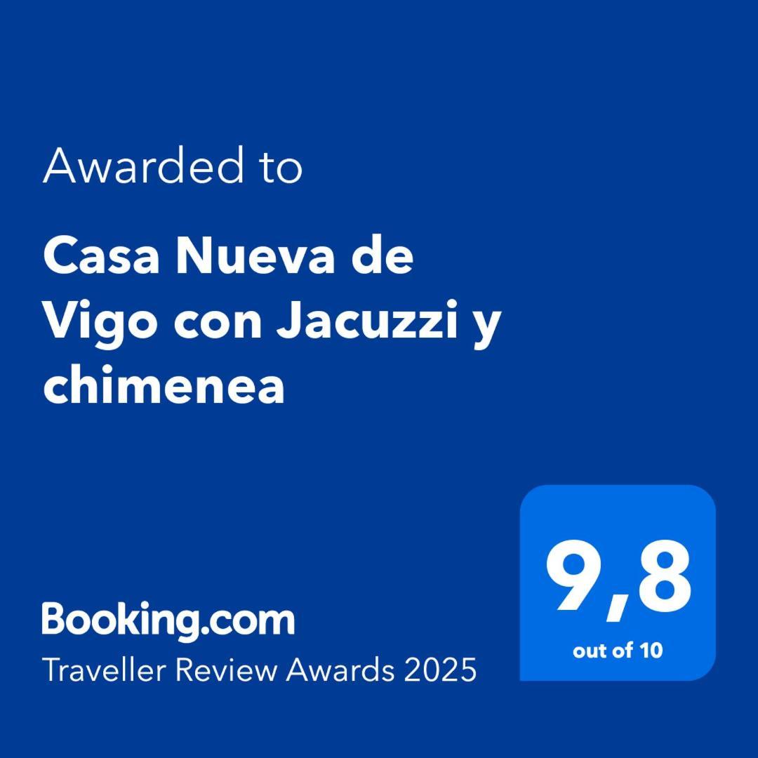 Casa Nueva Vigo-Mos con Chimenea y Jacuzzi Obsequio kit desayuno y botella cava Exterior foto